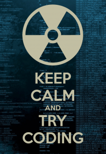 Keep calm and try coding